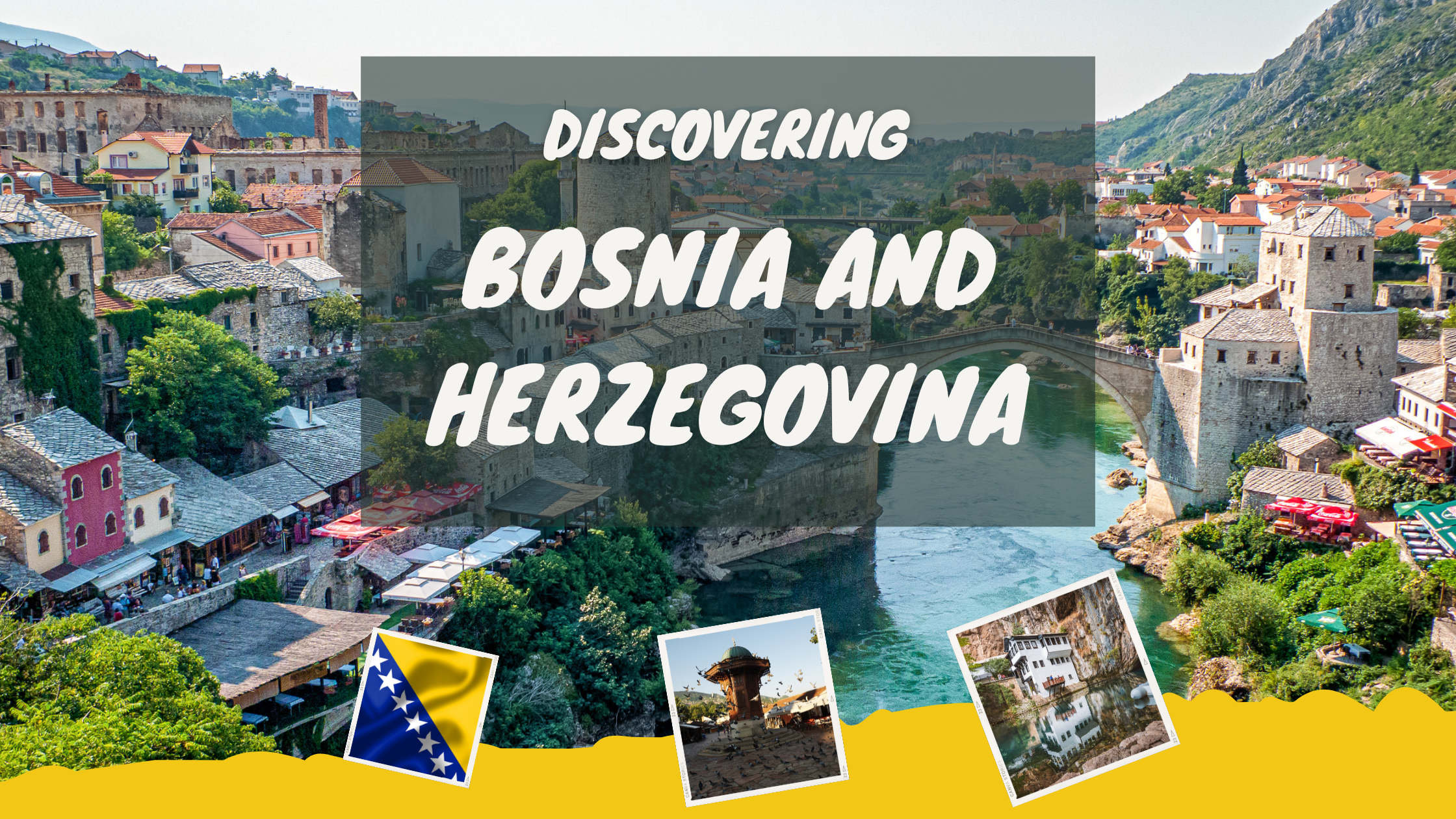 Bosnia and Herzegovina: A Journey Through History and Nature