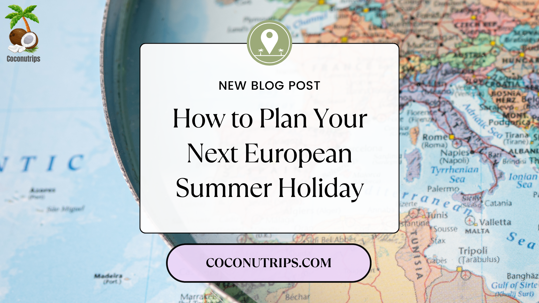 Perfect European Summer Holiday: Ultimate Guide